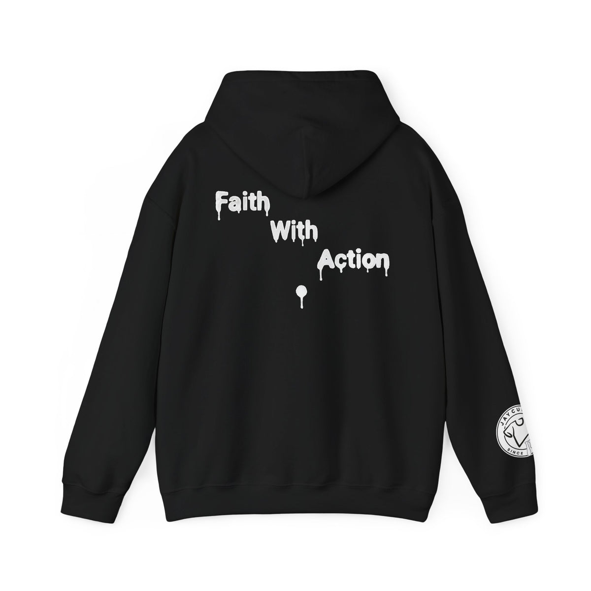 Faith With Action Hoodie — Drip Script Graphic Pullover