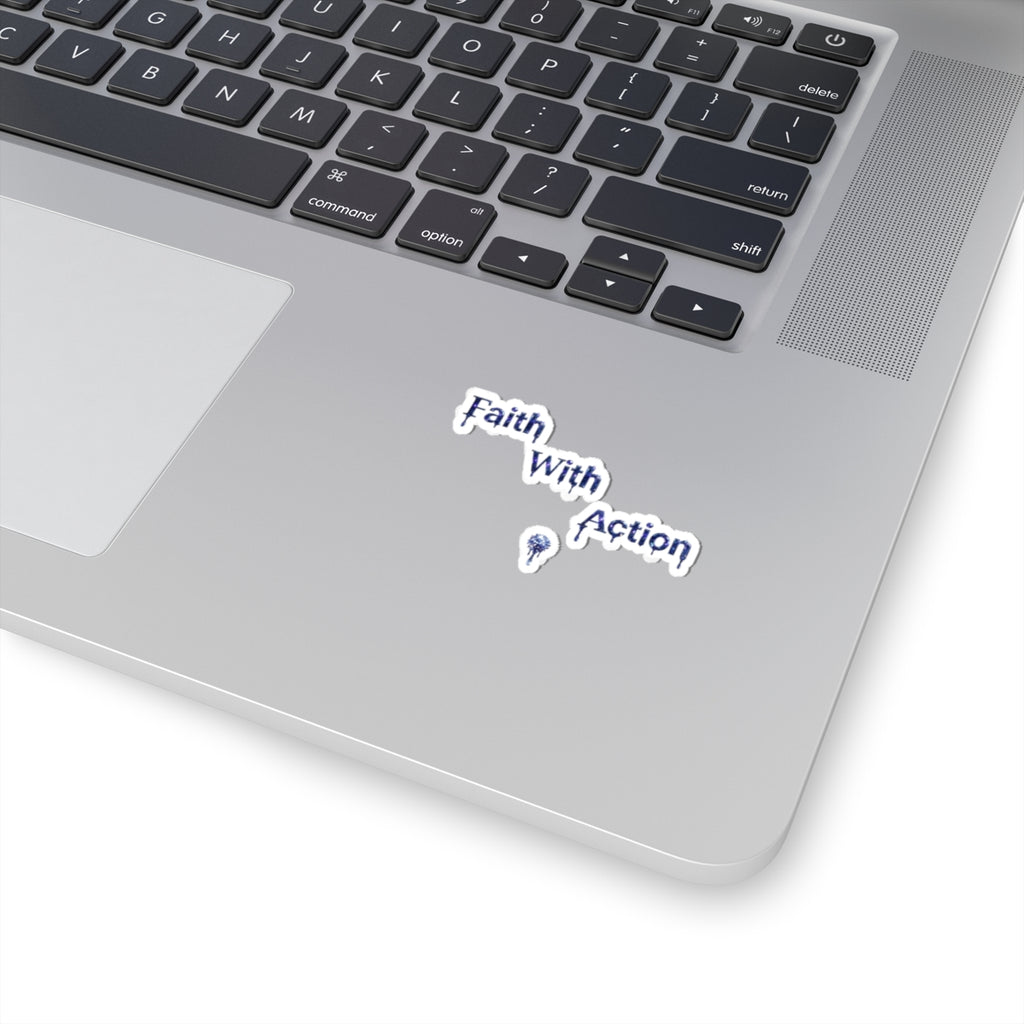 Faith With Action Kiss-Cut Sticker — Inspirational Christian Laptop Decal