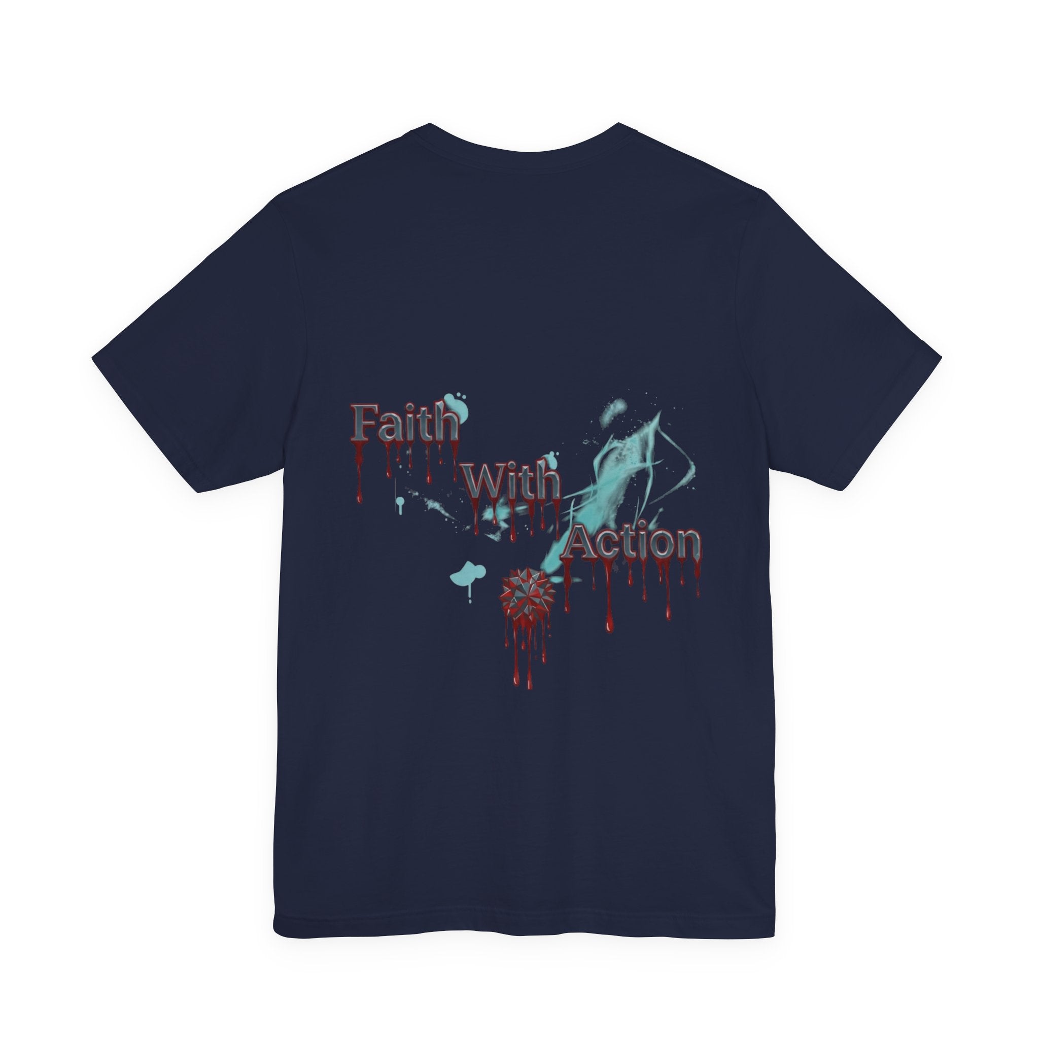 The sacrifice for you to have Faith T-Shirt