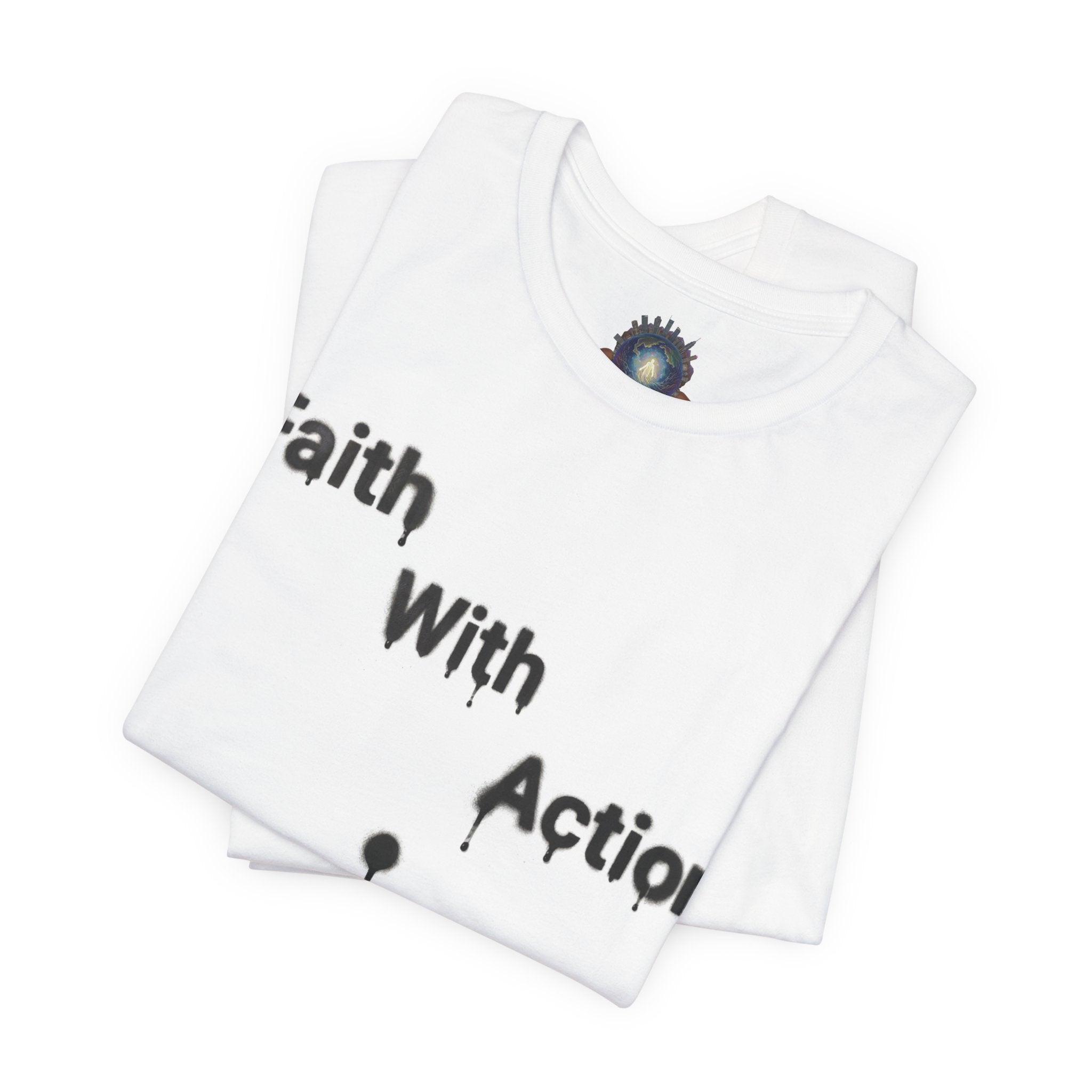 Faith With Action Tee — God Graphic Inspirational T‑Shirt