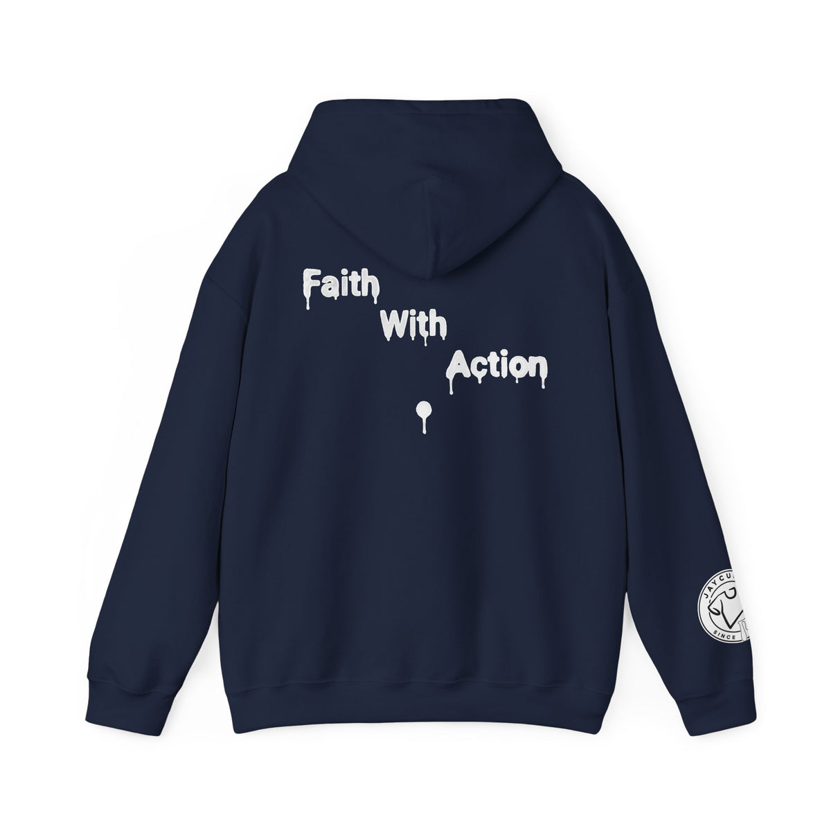 Faith With Action Hoodie — Drip Script Graphic Pullover