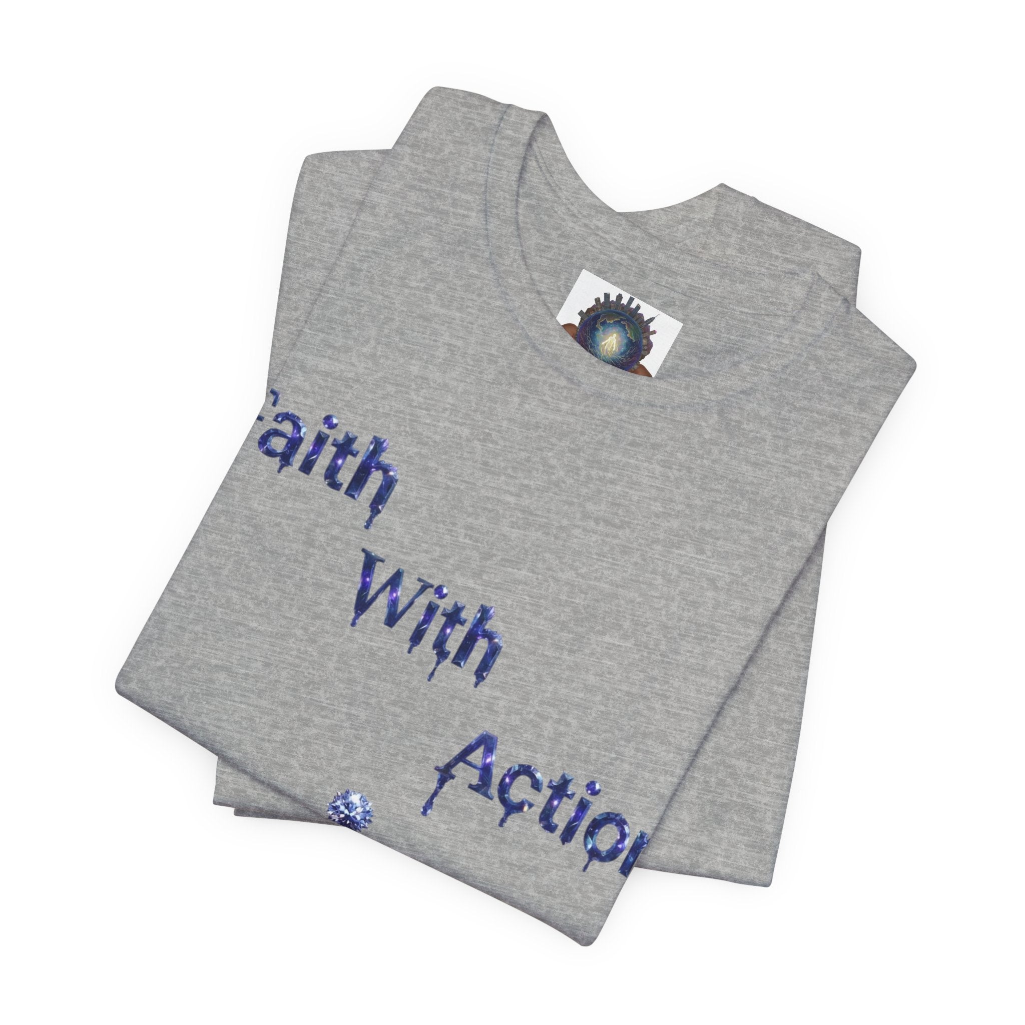Faith With Action T-Shirt — Inspirational Christian Tee