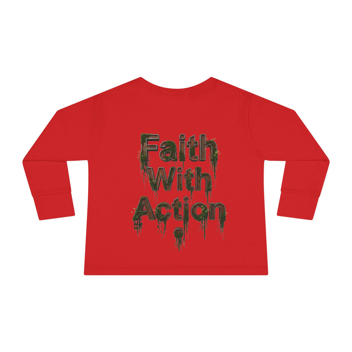 Toddler Long Sleeve Tee — "Faith With Action"
