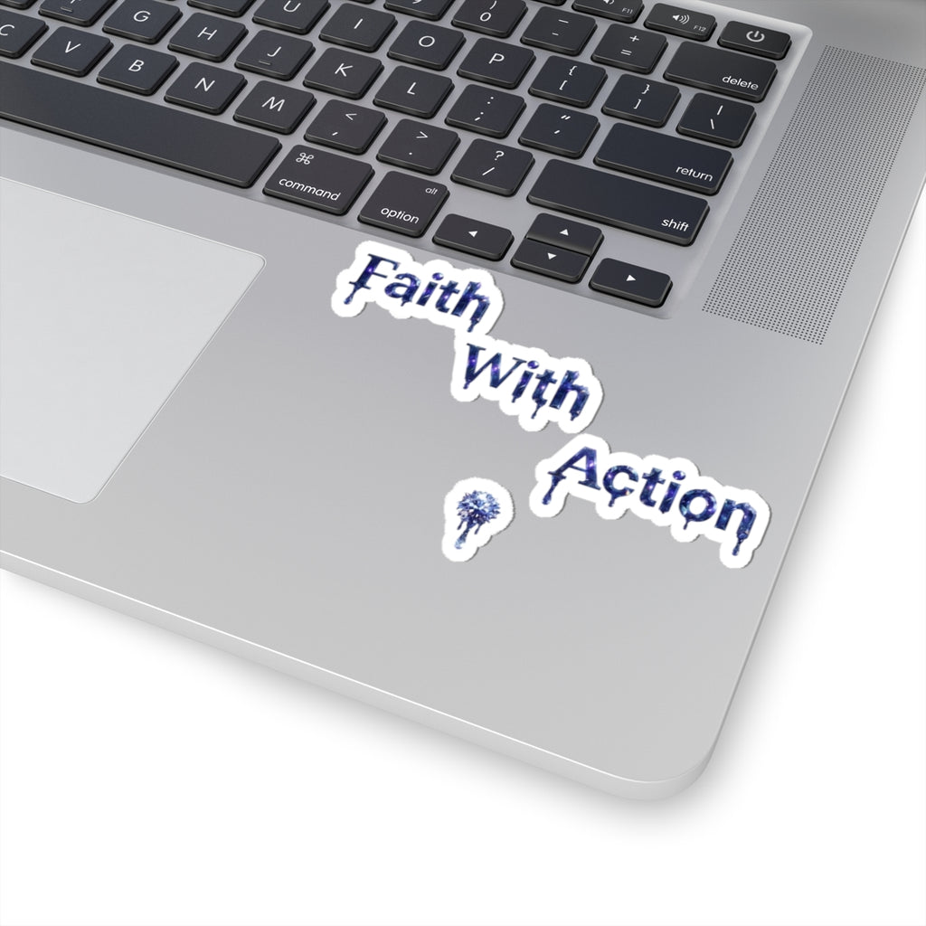 Faith With Action Kiss-Cut Sticker — Inspirational Christian Laptop Decal