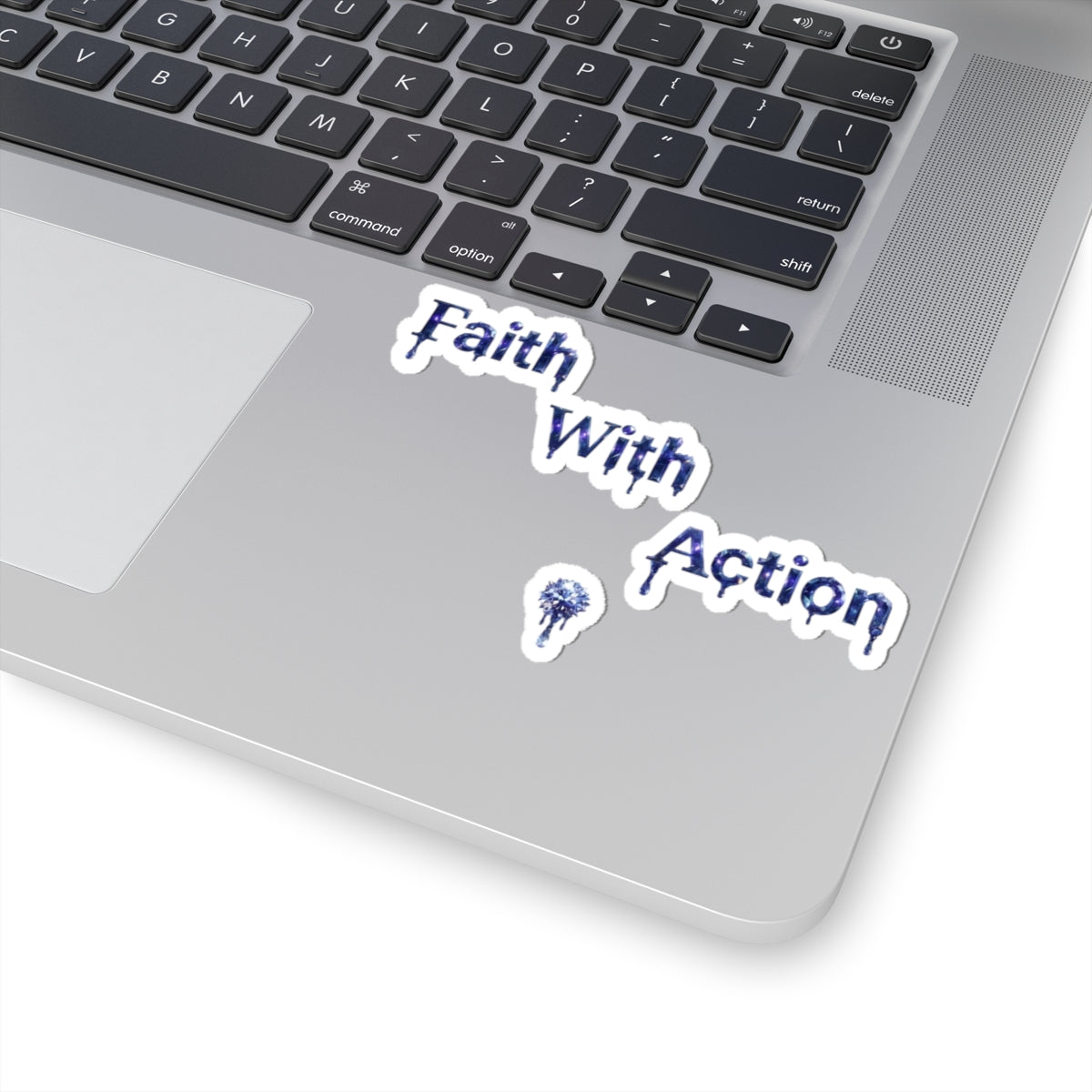 Faith With Action Kiss-Cut Sticker — Inspirational Christian Laptop Decal