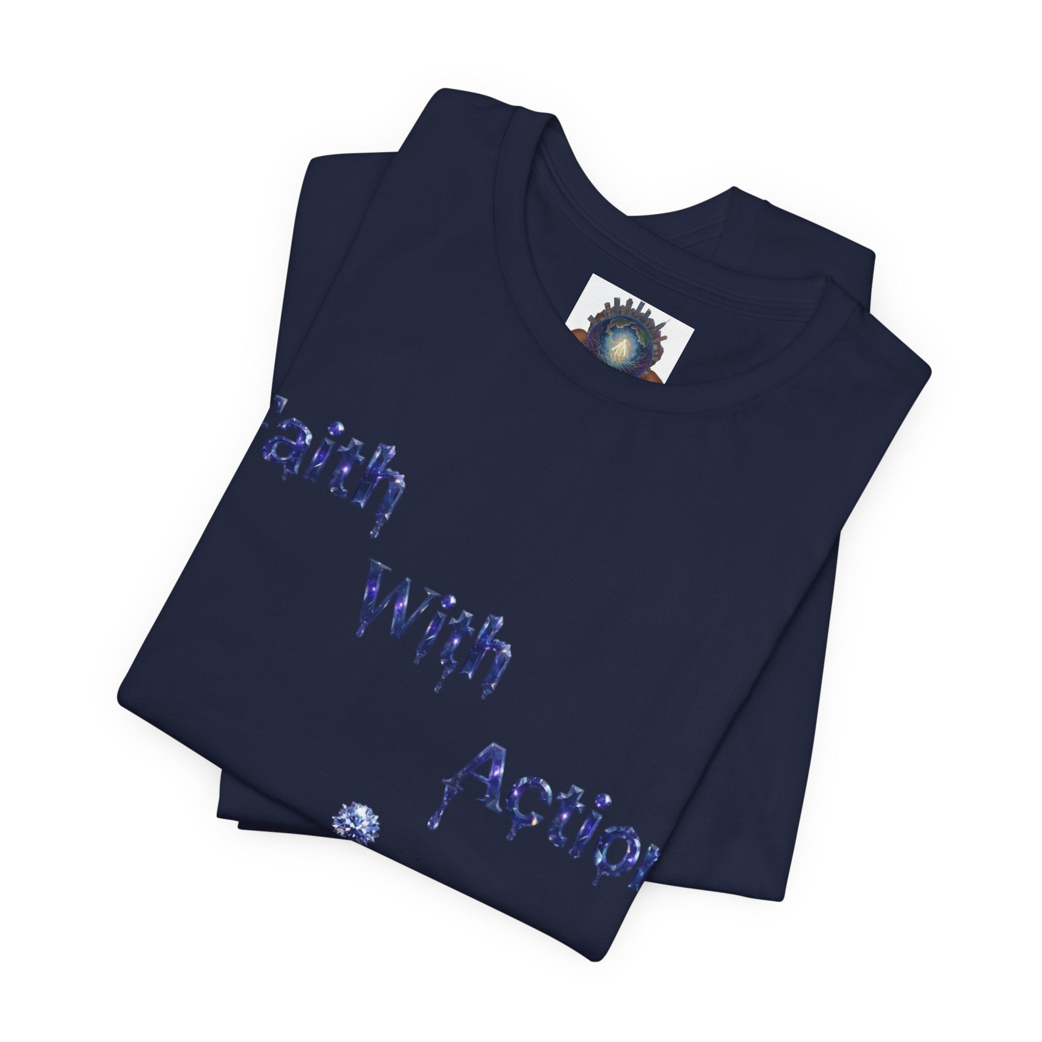 Faith With Action T-Shirt — Inspirational Christian Tee