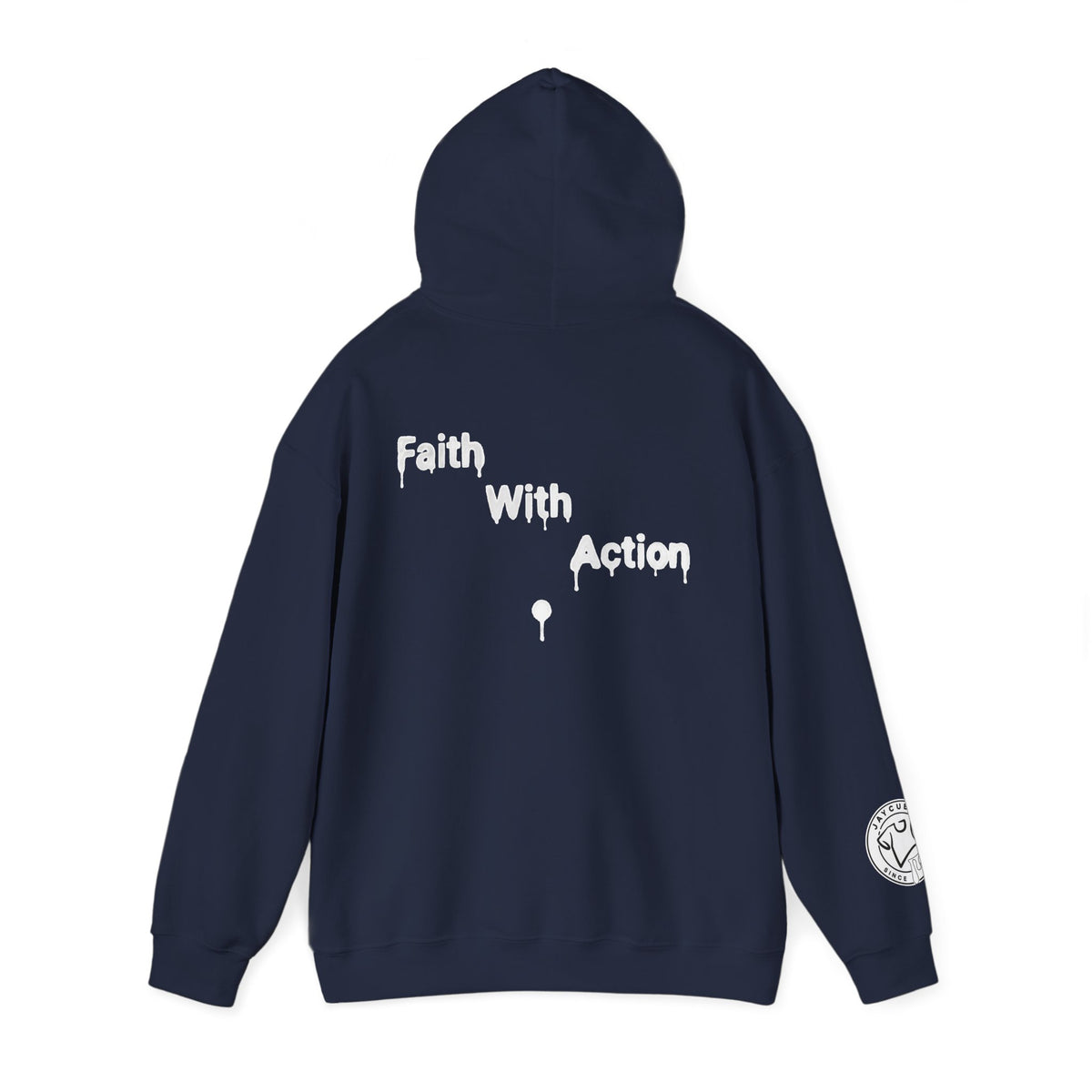 Faith With Action Hoodie — Drip Script Graphic Pullover